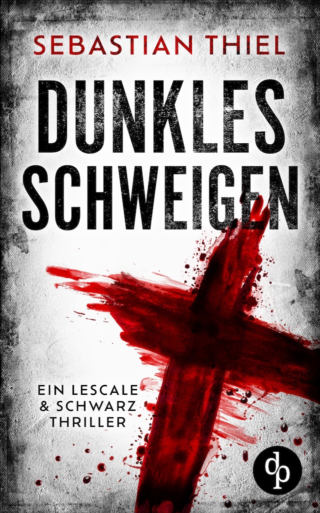 Copertina del libro per Dunkles Schweigen - Ein Lescale & Schwarz Thriller