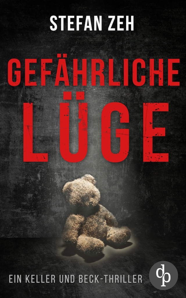 Buchcover für Gefährliche Lüge - Ein fesselnder Verschwörungsthriller mit spannenden Wendungen