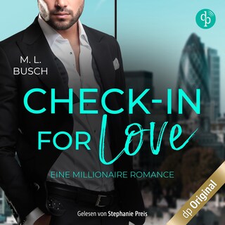 Check-in for love – Eine Millionaire Romance als Hörbuch