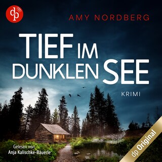 Tief im dunklen See als Hörbuch