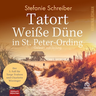 Tatort Weiße Düne in St. Peter-Ording als Hörbuch