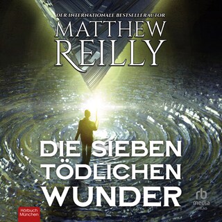 Die sieben tödlichen Wunder als Hörbuch