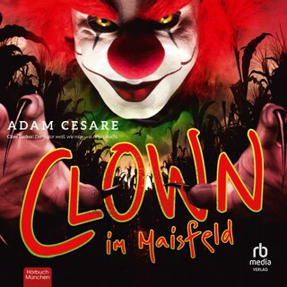 Clown im Maisfeld als Hörbuch