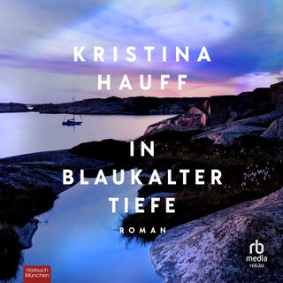 In blaukalter Tiefe als Hörbuch