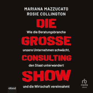 Die große Consulting-Show als Hörbuch