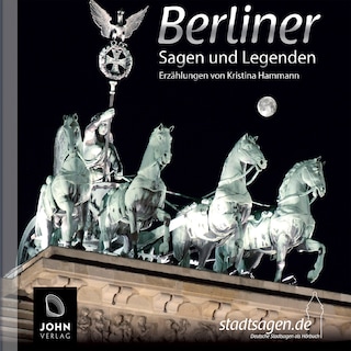Berliner Sagen und Legenden als Hörbuch