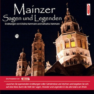 Mainzer Sagen und Legenden als Hörbuch