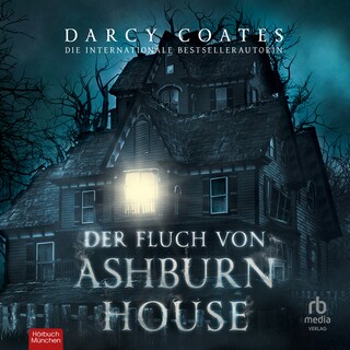 Der Fluch von Ashburn House als Hörbuch
