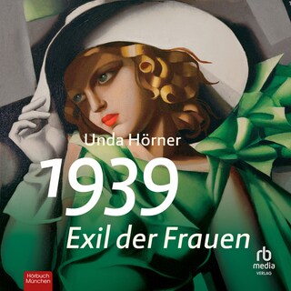 1939 - Exil der Frauen als Hörbuch
