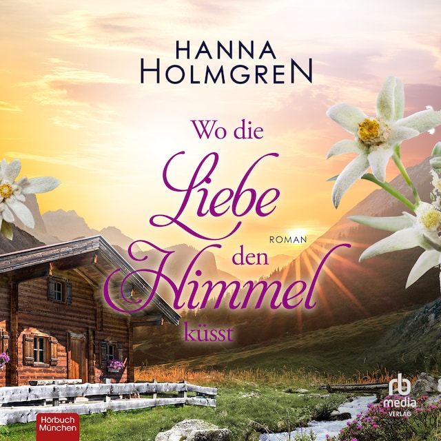 Buchcover für Wo die Liebe den Himmel küsst