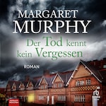 Der Tod kennt kein Vergessen