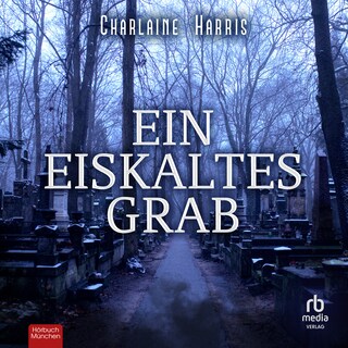 Ein eiskaltes Grab als Hörbuch