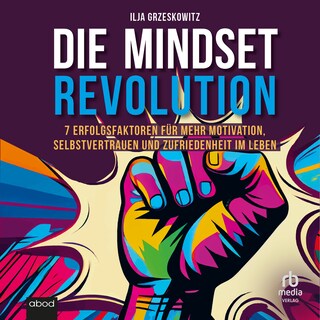 Die Mindset Revolution als Hörbuch