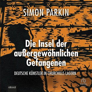 Die Insel der außergewöhnlichen Gefangenen als Hörbuch