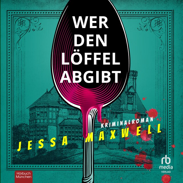 Buchcover für Wer den Löffel abgibt