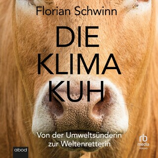 Die Klima-Kuh als Hörbuch