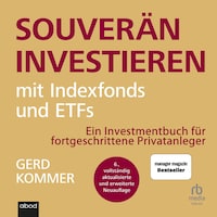 Souverän investieren mit Indexfonds und ETFs