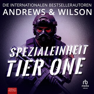 Spezialeinheit Tier One als Hörbuch