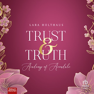 Trust & Truth als Hörbuch