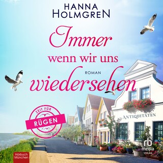 Immer wenn wir uns wiedersehen als Hörbuch
