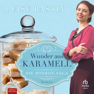 Wunder aus Karamell als Hörbuch