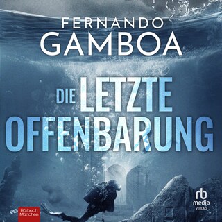 Die letzte Offenbarung als Hörbuch
