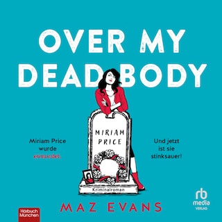 Over My Dead Body als Hörbuch