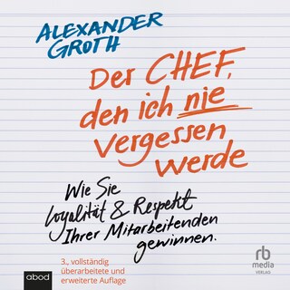 Der Chef, den ich nie vergessen werde als Hörbuch