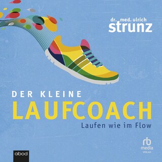 Der kleine Laufcoach als Hörbuch