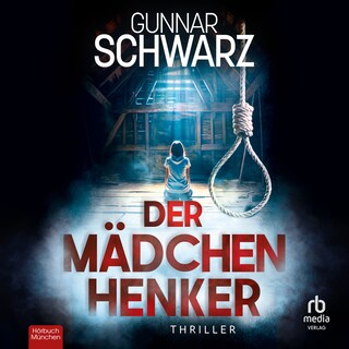 Der Mädchenhenker als Hörbuch