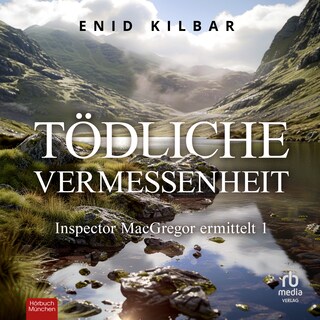 Tödliche Vermessenheit als Hörbuch