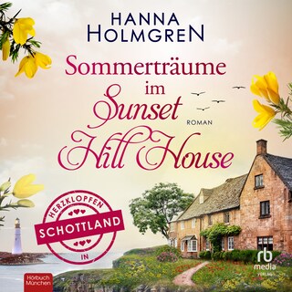 Sommerträume im Sunset Hill House als Hörbuch