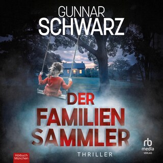 Der Familiensammler als Hörbuch