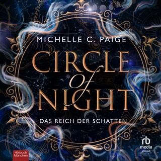 Circle of Night - Das Reich der Schatten als Hörbuch