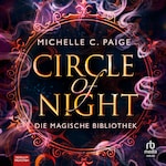 Circle of Night - Die magische Bibliothek