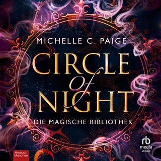 Circle of Night - Die magische Bibliothek als Hörbuch