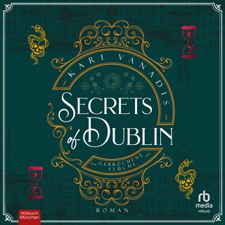 Secrets of Dublin - Gebrochene Flüche als Hörbuch