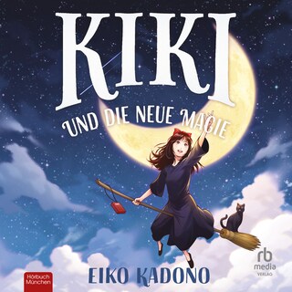 Kiki und die neue Magie als Hörbuch