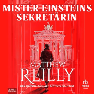 Mister Einsteins Sekretärin als Hörbuch