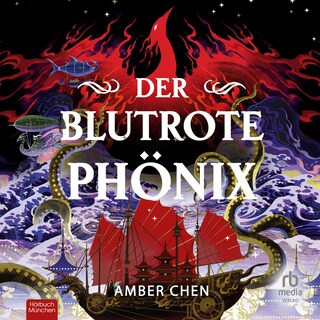 Der blutrote Phönix als Hörbuch
