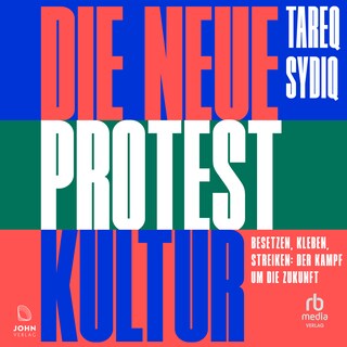 Die neue Protestkultur als Hörbuch