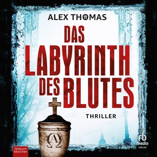 Das Labyrinth des Blutes als Hörbuch