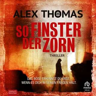 So finster der Zorn als Hörbuch