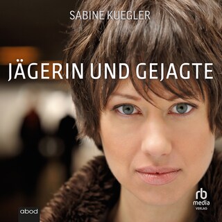 Jägerin und Gejagte als Hörbuch