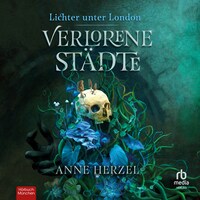 Verlorene Städte (Die Lichter unter London 1)