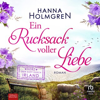 Ein Rucksack voller Liebe als Hörbuch