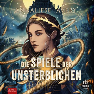Die Spiele der Unsterblichen als Hörbuch