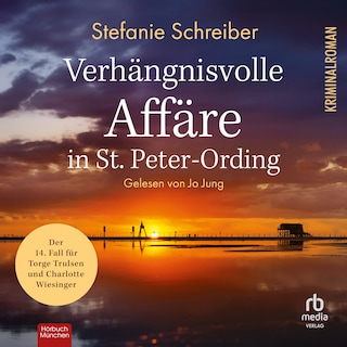 Verhängnisvolle Affäre in St. Peter-Ording als Hörbuch