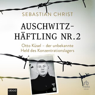 Auschwitzhäftling Nr. 2 als Hörbuch