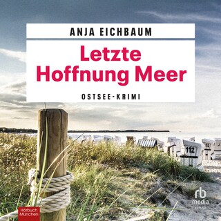Letzte Hoffnung Meer als Hörbuch